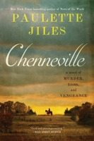Chenneville: A Novel of Murder, Loss, and Vengeance 0063252694 Book Cover