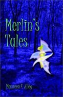 Merlin's Tales 1592861377 Book Cover