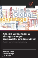 Analiza wydajnosci w zintegrowanym srodowisku produkcyjnym (Polish Edition) 6208943752 Book Cover