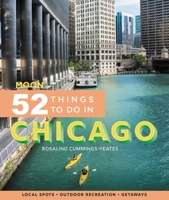 Moon 52 Things to Do in Chicago 1640495517 Book Cover