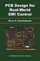 PCB Design for Real-World EMI Control (The Springer International Series in Engineering and Computer Science) 147573641X Book Cover