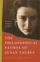 The Philosophical Pathos of Susan Taubes: Between Nihilism and Hope 1503633187 Book Cover