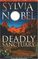 Deadly Sanctuary (Kendall O'Dell Mystery series) 0966110579 Book Cover
