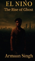 El NiNo: The Rise of Ghost B0FPWTDVXG Book Cover
