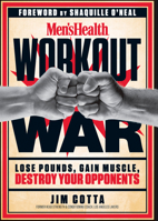 Men's Health Workout War: Lose Pounds, Gain Muscle, Destroy Your Opponents 1623364124 Book Cover