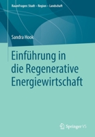 Einführung in die Regenerative Energiewirtschaft (RaumFragen: Stadt – Region – Landschaft) 3658224150 Book Cover