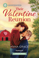 Their Valentine Reunion: A Clean and Uplifting Romance 1335605371 Book Cover