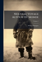 Nouveau Voyage Autour Du Monde, Volume 1 1179209273 Book Cover