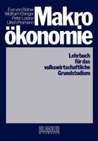 Makrookonomie: Lehrbuch Fur Das Volkswirtschaftliche Grundstudium 3409602216 Book Cover