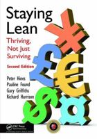Staying Lean: Thriving, Not Just Surviving, Second Edition 1138409510 Book Cover
