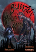 Black Hills Moon 1733443509 Book Cover