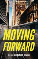 Moving Forward 0578444569 Book Cover