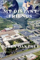 My Distant Friends B0HCXQ29RX Book Cover