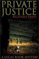 Private Justice (A Lucas Rook Mystery, #1) 1930754175 Book Cover