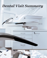 Dental Visit Summary Record 0464034523 Book Cover