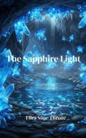 The Sapphire Light B0FT2QZJ3D Book Cover