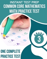 INSTANT TEST PREP Common Core Mathematics Math Practice Test Grade 3 B08YHYPJLN Book Cover