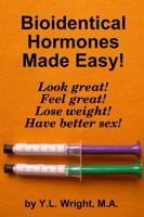 Bioidentical Hormones Made Easy! 125780569X Book Cover