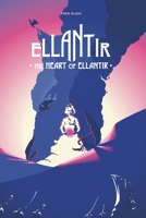 Ellantir: The Heart of Ellantir 9893380448 Book Cover