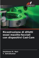 Ricostruzione di difetti ossei maxillo-facciali con dispositivi Cad-Cam (Italian Edition) 6206517802 Book Cover