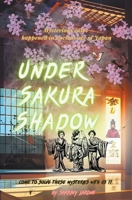 Under Sakura Shadow B0C2S72G78 Book Cover