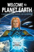 Welcome to Planet Earth 1891824937 Book Cover