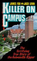Killer on Campus 038076525X Book Cover