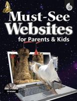 Must-see Websites for Parents & Kids Grades K-8 (Must-See Websites) 1425804748 Book Cover