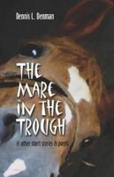 The Mare in the Trough and Other Short Stories and Poems 1413780687 Book Cover