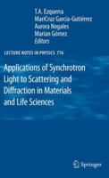 Applications of Synchrotron Light to Scattering and Diffraction in Materials and Life Sciences 3642101100 Book Cover