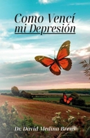 Como Vencí mi Depresión (Spanish Edition) B0F9FP3DS4 Book Cover