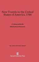 New Travels in the United States of America. Performed in 1788. 1275841481 Book Cover