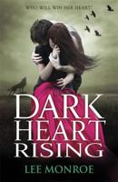 Dark Heart Rising 1444904485 Book Cover