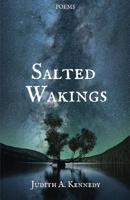 Salted Wakings 1635348927 Book Cover