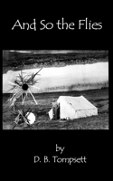 And So the Flies 191201761X Book Cover