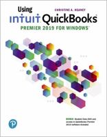 Using Intuit QuickBooks Premier 2019 for Windows -- Access Card Package 0135638100 Book Cover