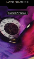 La Voie du Bonheur 9916341516 Book Cover