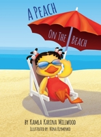 A Peach on the Beach 0996973214 Book Cover