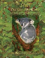 Tiwi the Lost Baby Koala 1625503636 Book Cover