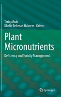 Plant Micronutrients: Deficiency and Toxicity Management 3030498557 Book Cover