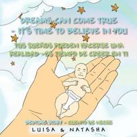 Dreams Can Come True - It's Time To Believe In You: Bedtime Story 146333432X Book Cover