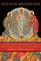 This Is My Beloved Son: The Transfiguration of Christ 155725656X Book Cover