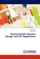 Photocatalytic Reactor Design and It's Application 384653370X Book Cover