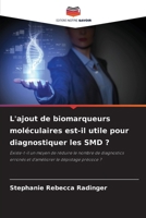 L'ajout de biomarqueurs moléculaires est-il utile pour diagnostiquer les SMD ? (French Edition) 6209976611 Book Cover