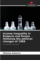 Income inequality in Bulgaria and Russia following the political changes of 1989 6209955762 Book Cover