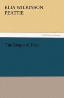 The Shape of Fear 1512321311 Book Cover
