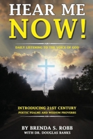 Hear Me Now! : Daily Listening to the Voice of God 1734153415 Book Cover
