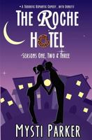 The Roche Hotel: Seasons One, Two & Three 153555939X Book Cover