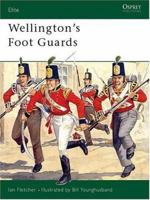 Wellington's Foot Guards (Elite) B001W0SHPC Book Cover