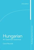 Hungarian: An Essential Grammar (Routledge Grammars) 0415226120 Book Cover